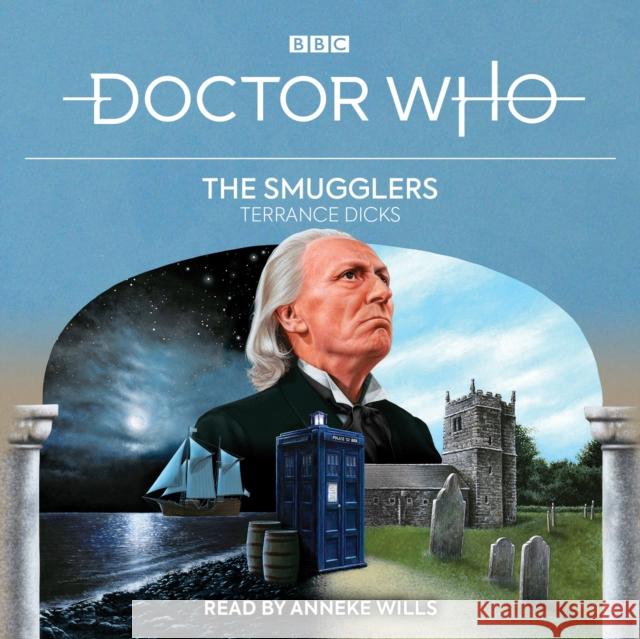 Doctor Who: The Smugglers: 1st Doctor Novelisation Terrance Dicks 9781529126273 Transworld Publishers Ltd - książka