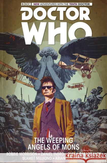 Doctor Who: The Tenth Doctor Vol. 2: The Weeping Angels of Mons Robbie Morrison, Daniel Indro, Elena Casagrande 9781782766575 Titan Books Ltd - książka