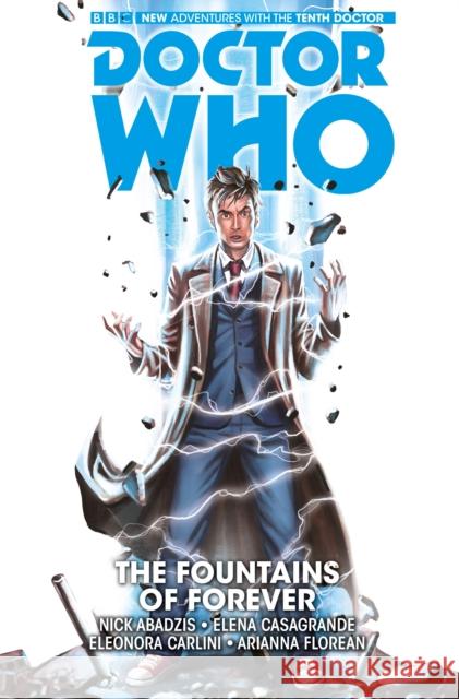 Doctor Who: The Tenth Doctor Vol. 3: The Fountains of Forever Abadzis, Nick 9781782763024 Titan Comics - książka