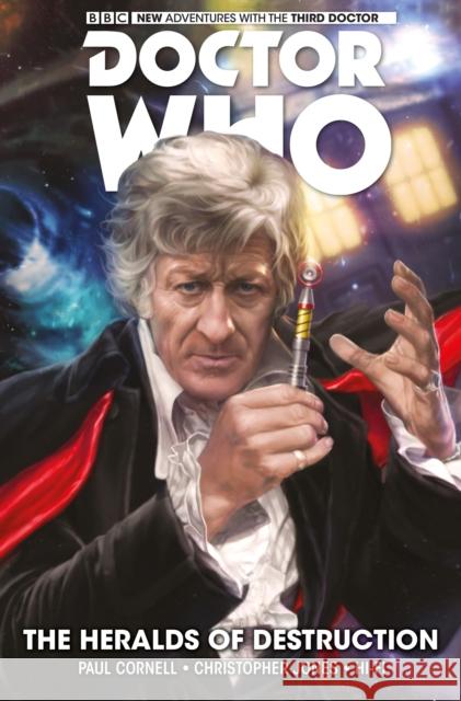 Doctor Who: The Third Doctor: The Heralds of Destruction Cornell, Paul 9781785857317 Titan Comics - książka