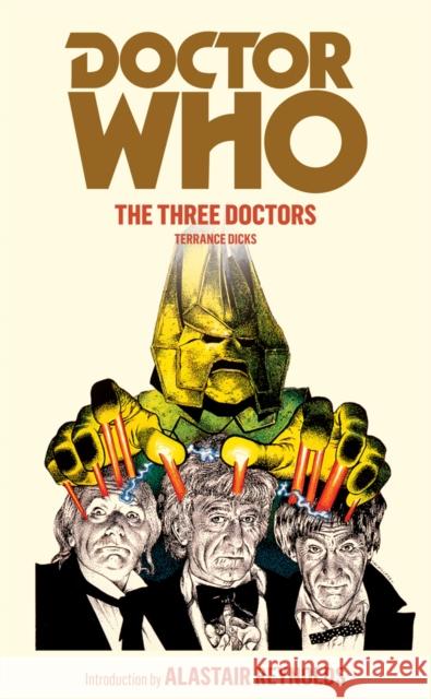 Doctor Who: The Three Doctors Terrance Dicks 9781849904780  - książka