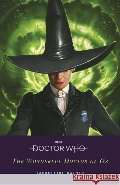 Doctor Who: The Wonderful Doctor of Oz Rayner, Jacqueline 9781405948005 Penguin Random House Children's UK - książka