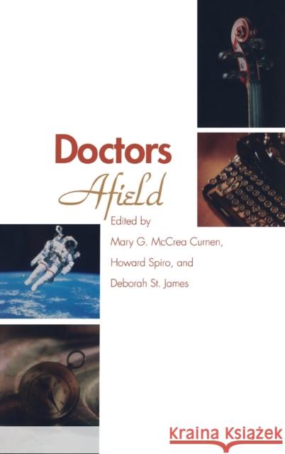 Doctors Afield Mary G. McCrea Curnen Howard M. Spiro Deborah S 9780300080209 Yale University Press - książka