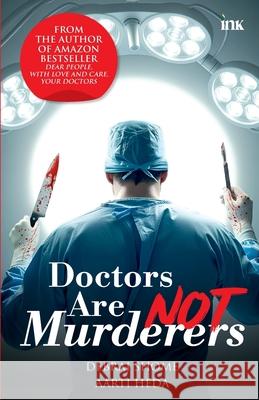 Doctors Are Not Murderers Debraj Shome 9789365476958 Bluone Ink Private Limited - książka