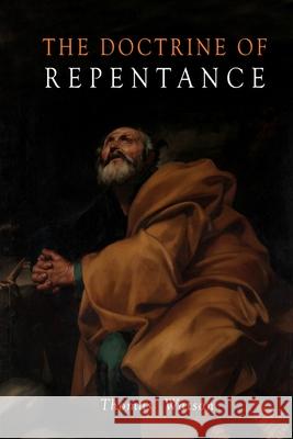 Doctrine of Repentance Thomas Watson 9781684224586 Martino Fine Books - książka