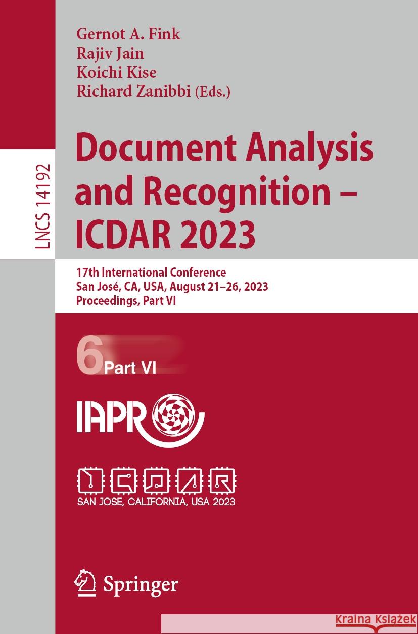 Document Analysis and Recognition - ICDAR 2023  9783031417306 Springer Nature Switzerland - książka