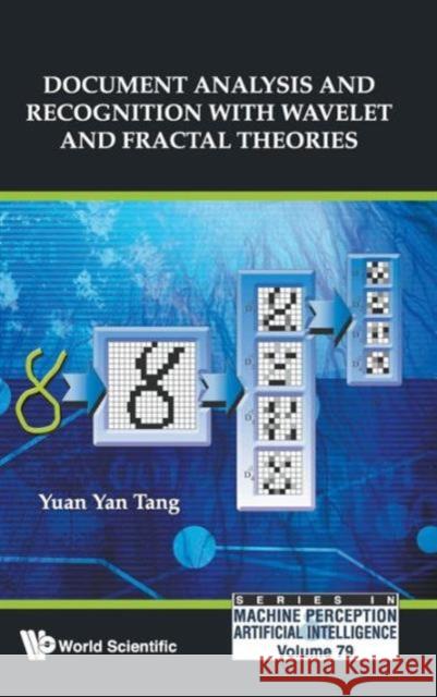 Document Analysis and Recognition with Wavelet and Fractal Theories Tang, Yuan Yan 9789814401005 World Scientific Publishing Co Pte Ltd - książka