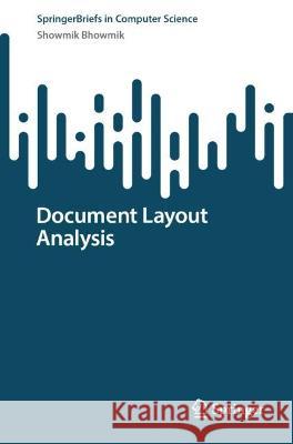 Document Layout Analysis Showmik Bhowmik 9789819942763 Springer Nature Singapore - książka