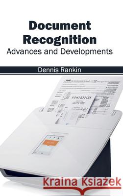 Document Recognition: Advances and Developments Dennis Rankin 9781632401533 Clanrye International - książka