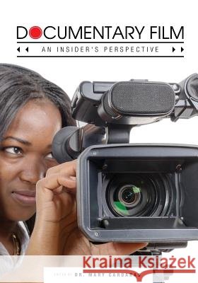 Documentary Film: An Insider's Perspective Mary Cardaras 9781516503834 Cognella Academic Publishing - książka