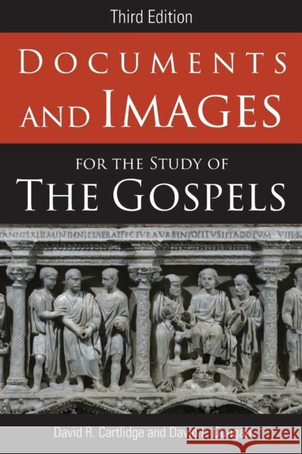 Documents and Images for the Study of the Gospels David R. Cartlidge David L. Dungan 9781451494372 Fortress Press - książka