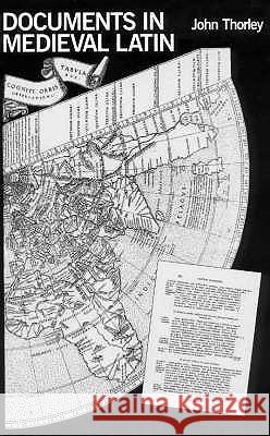 Documents in Medieval Latin John Thorley 9780715628171 Bloomsbury Publishing PLC - książka