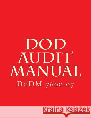 DoD Audit Manual: DoDM 7600.07 Department of Defense 9781983567544 Createspace Independent Publishing Platform - książka