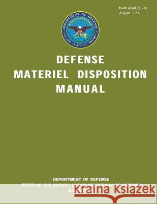 DoD Defense Materiel Disposition Manual Defense, Department Of 9781482348347 Createspace - książka