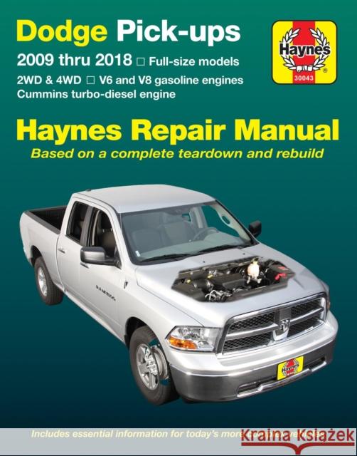 Dodge V6 & V8 Gas & Cummins Turbo-Diesel Pick-Ups (09-18) Haynes Repair Manual: Full-Size Models * 2wd & 4WD * V6 and V8 Gasoline Engines * Cummins Turbo-Diesel Engine Haynes Publishing 9781620923429 Haynes Manuals Inc - książka