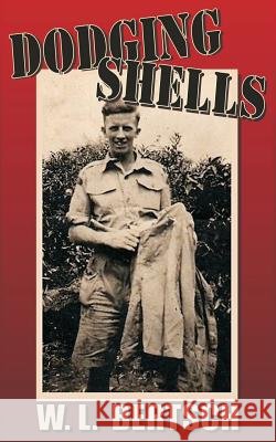 Dodging Shells W. L. Bertsch 9780986702235 Ocean Highway Books - książka