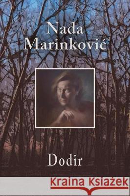 Dodir Nada Marinkovic 9781545582350 Createspace Independent Publishing Platform - książka