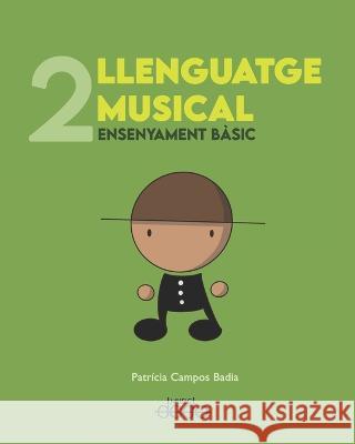 DODO Llenguatge Musical - Segon Curs: Ensenyament basic Patricia Campos Badia   9798389250390 Independently Published - książka