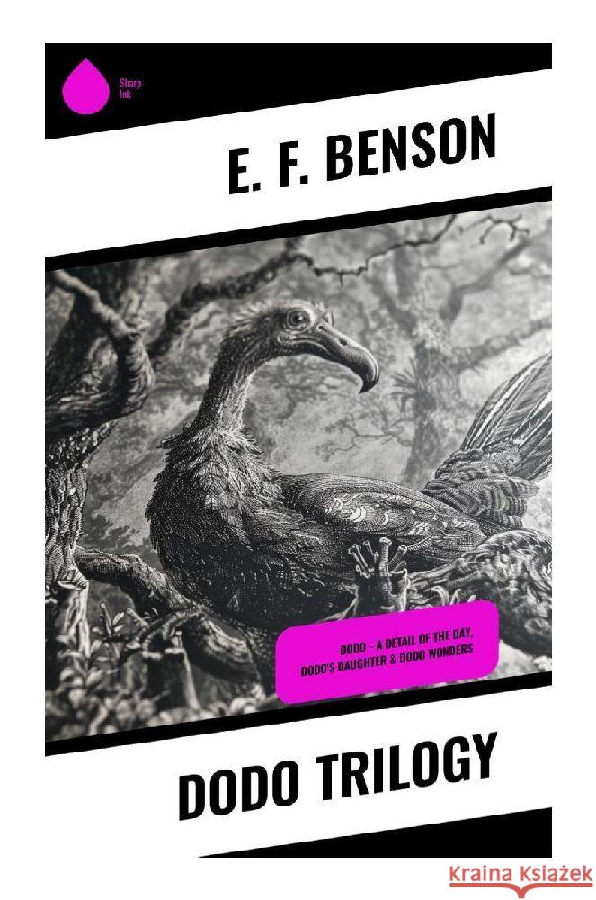 Dodo Trilogy Benson, E. F. 9788028357603 Sharp Ink - książka