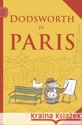 Dodsworth in Paris (Reader) Tim Egan Tim Egan 9780547331928 Houghton Mifflin Harcourt (HMH) - książka
