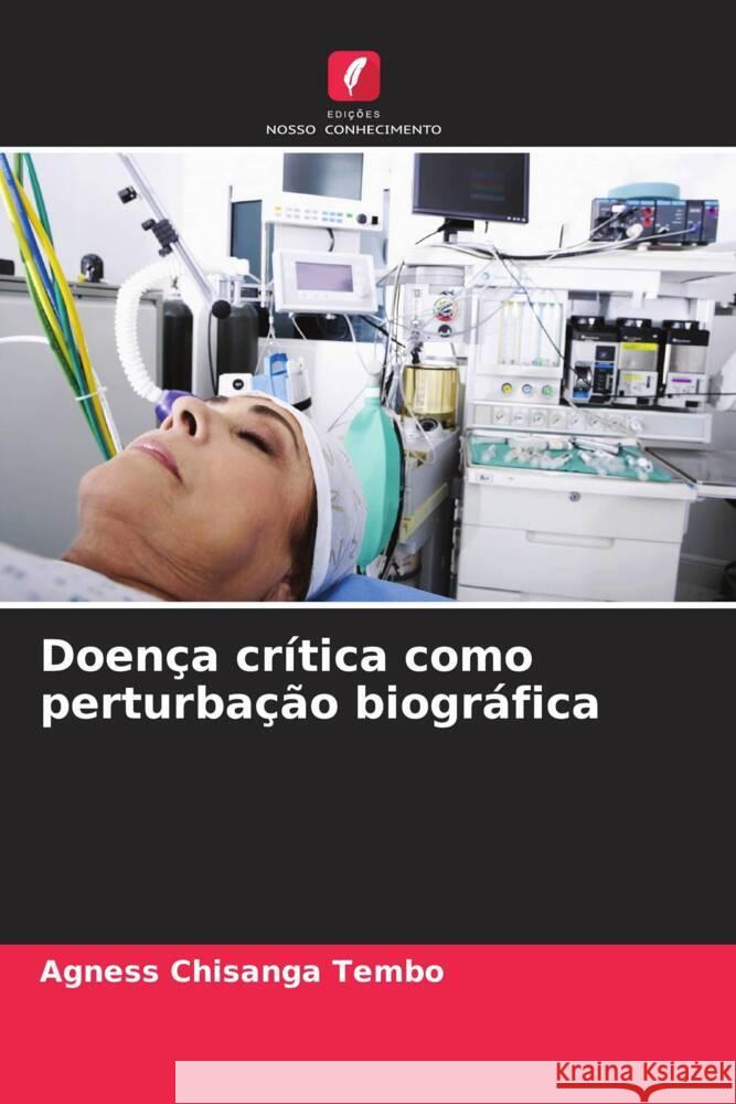 Doença crítica como perturbação biográfica Tembo, Agness  Chisanga 9786205102541 Edições Nosso Conhecimento - książka