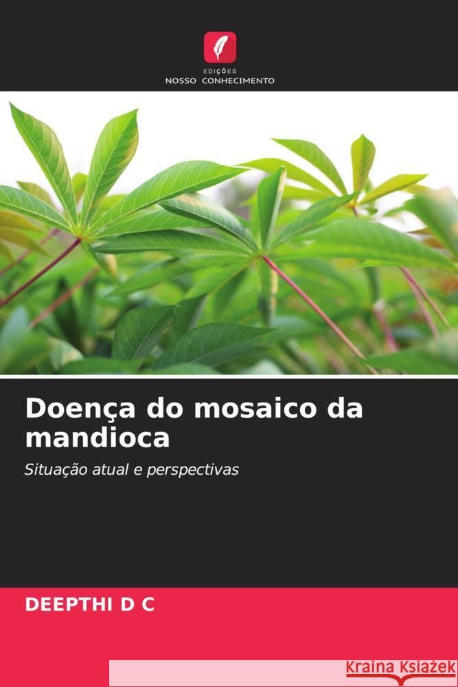 Doen?a do mosaico da mandioca Deepthi D 9786208135874 Edicoes Nosso Conhecimento - książka