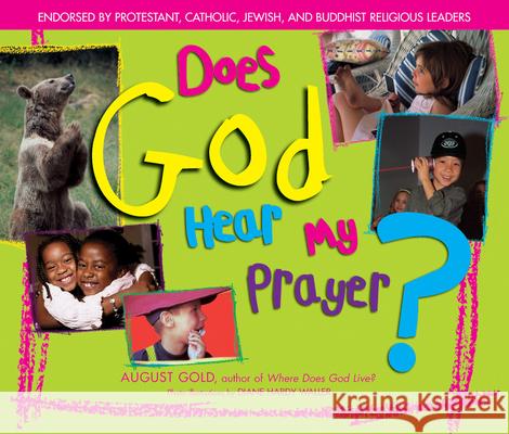 Does God Hear My Prayer? August Gold Diane Hard 9781594731020 Skylight Paths Publishing - książka