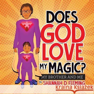 Does God Love My Magic?: My Brother and Me Shannah D Fleming   9780228876694 Tellwell Talent - książka