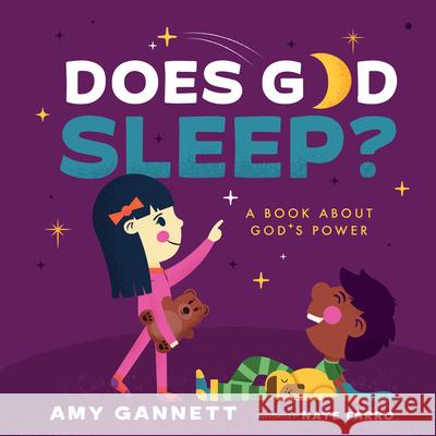 Does God Sleep?: A Book about God's Power Amy Gannett 9781087757469 B&H Publishing Group - książka