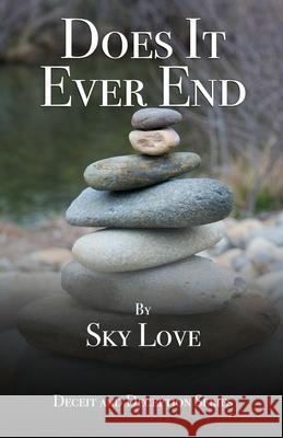 Does It Ever End Sky Love 9781456634193 Ebookit.com - książka