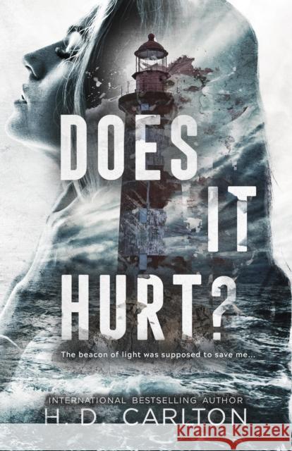 Does It Hurt? Carlton, H. D. 9781638932499 Zando - książka