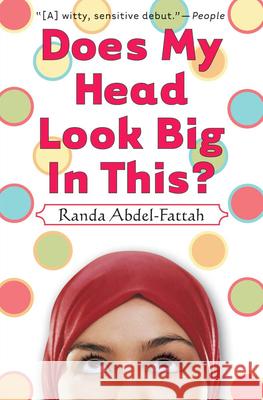 Does My Head Look Big in This? Randa Abdel-Fattah 9780439922333 Scholastic Paperbacks - książka