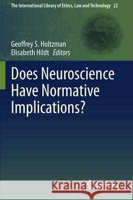 Does Neuroscience Have Normative Implications?  9783030561369 Springer International Publishing - książka