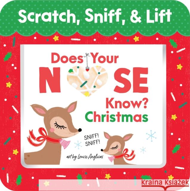 Does Your Nose Know? Christmas Louise Anglicas 9781464233760 Sourcebooks Wonderland - książka