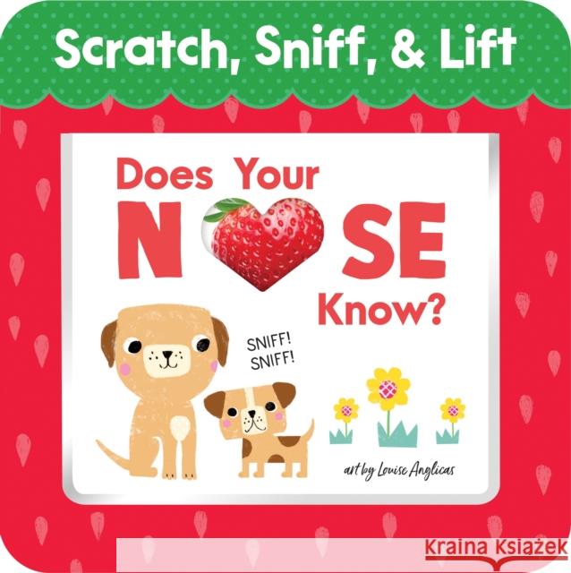 Does Your Nose Know? First Words Louise Anglicas 9781464233739 Sourcebooks Wonderland - książka