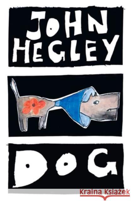 Dog Hegley John 9780413773418 Methuen Publishing Ltd - książka