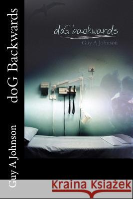 doG Backwards Johnson, Guy a. 9781491263082 Createspace - książka