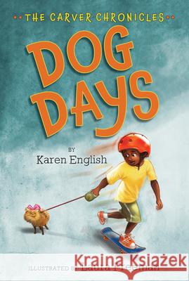 Dog Days Karen English Laura Freeman 9780544339125 Harcourt Brace and Company - książka