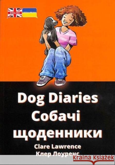 Dog Diaries Clare Lawrence 9781788377997 Badger Learning - książka
