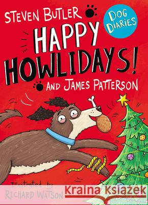 Dog Diaries: Happy Howlidays! Butler Steven Patterson James 9781529119589 Cornerstone - książka