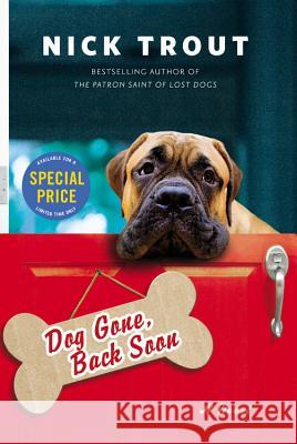 Dog Gone, Back Soon Nick Trout 9780316353793 Hachette Books - książka