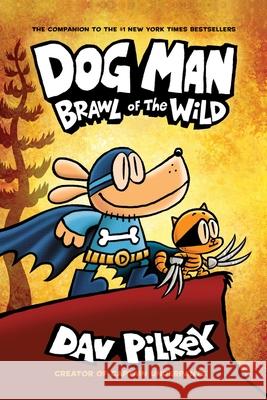 Dog Man 6: Brawl of the Wild PB Dav Pilkey 9781407191942 Scholastic - książka