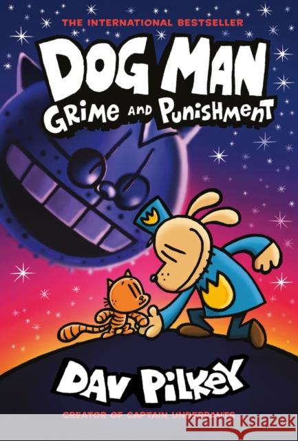 Dog Man 9: Grime and Punishment: from the bestselling creator of Captain Underpants Dav Pilkey 9780702310676 Scholastic - książka