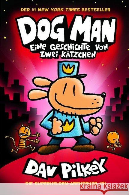 Dog Man - Eine Geschichte von zwei Kätzchen : Die Superhelden-Abenteuer Pilkey, Dav 9783947188741 Adrian Verlag - książka