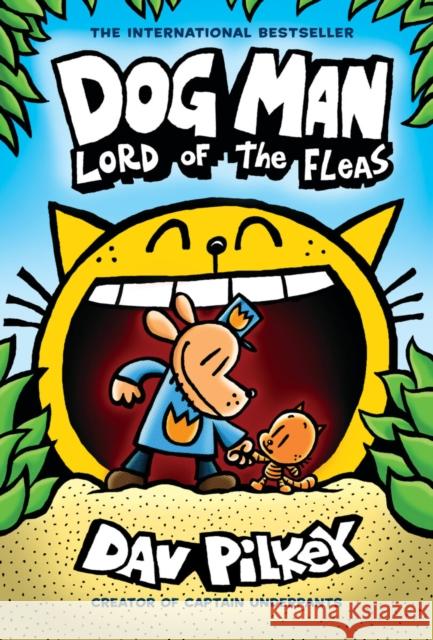 Dog Man: Lord of the Fleas: A Graphic Novel (Dog Man #5): From the Creator of Captain Underpants: Volume 5 Dav Pilkey 9781338741070 Scholastic US - książka
