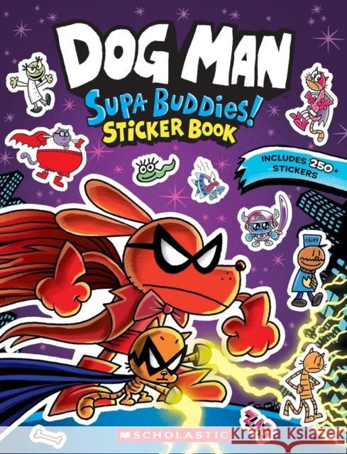 Dog Man: Supa Buddies Sticker Book Scholastic 9798225037024 Scholastic US - książka