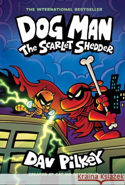 Dog Man: The Scarlet Shedder (Dog Man #12) Dav Pilkey 9780702340291 Scholastic - książka