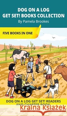 Dog On A Log Get Set! Books Collection: Decodable Series for Learning to Read. For Early Readers and Students with Dyslexia. (Words with Three Letters Pamela Brookes Brenda Hanna M. Ed Doan Trang 9781648311246 Dog on a Log Books - książka