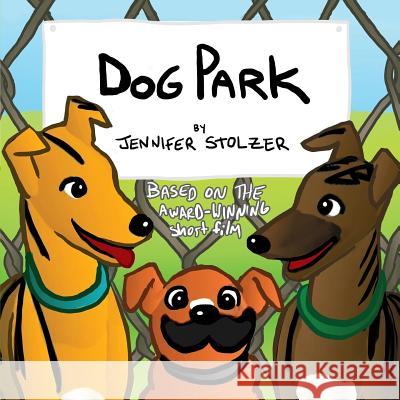 Dog Park Jennifer Stolzer 9781502929433 Createspace - książka