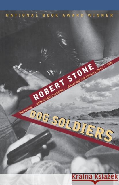 Dog Soldiers Robert Stone 9780395860250 Mariner Books - książka